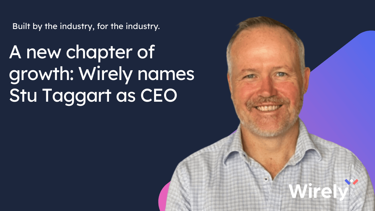 Wirely appoints Stu Taggart as Chief Executive Officer